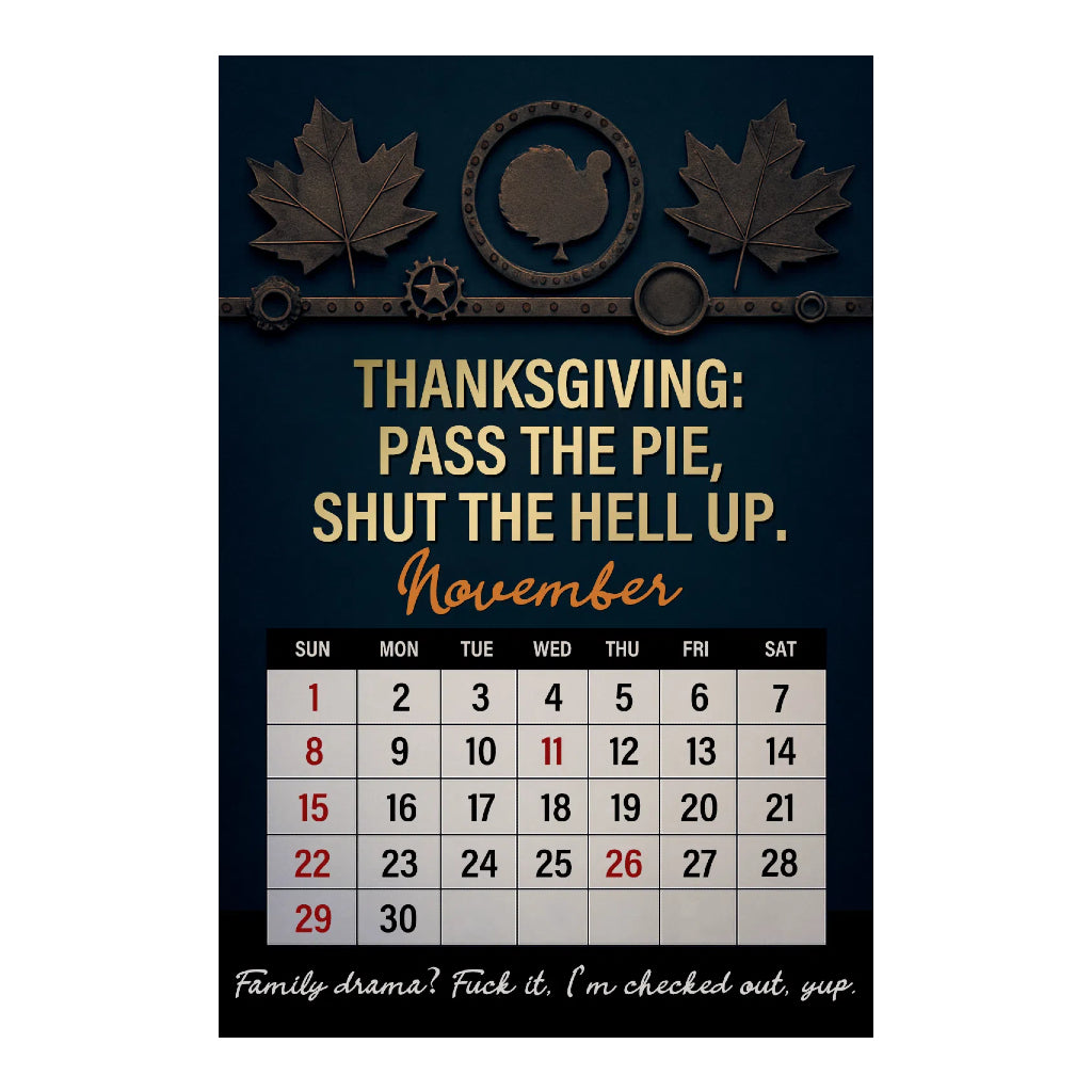 Fuck It - 2026 Calendar For Tired-As-Hell Men