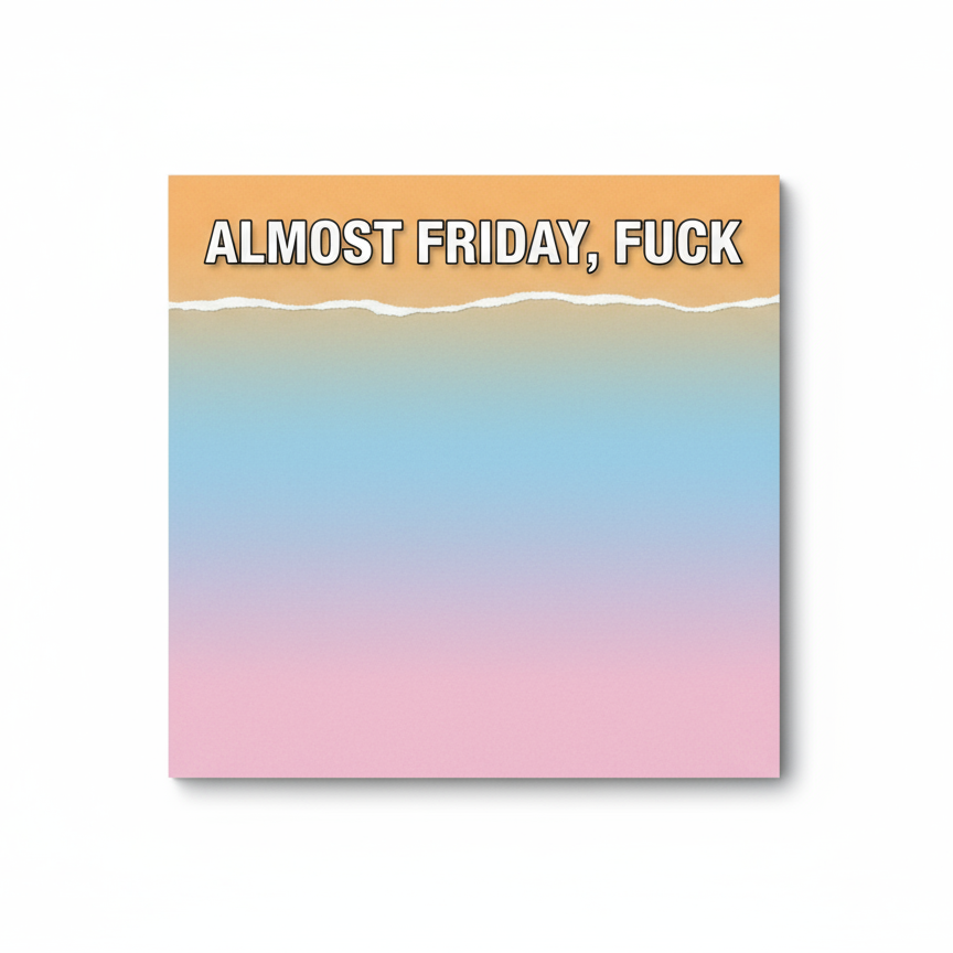 The "Fuck This Week" Sticky Notes Set