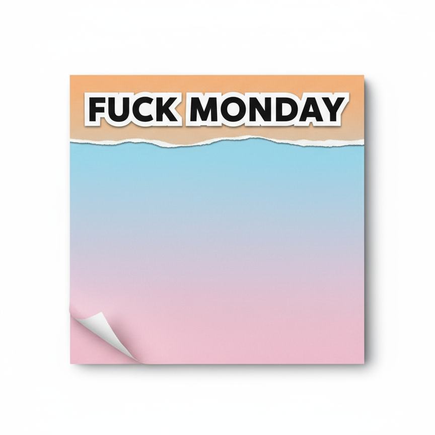 The "Fuck This Week" Sticky Notes Set