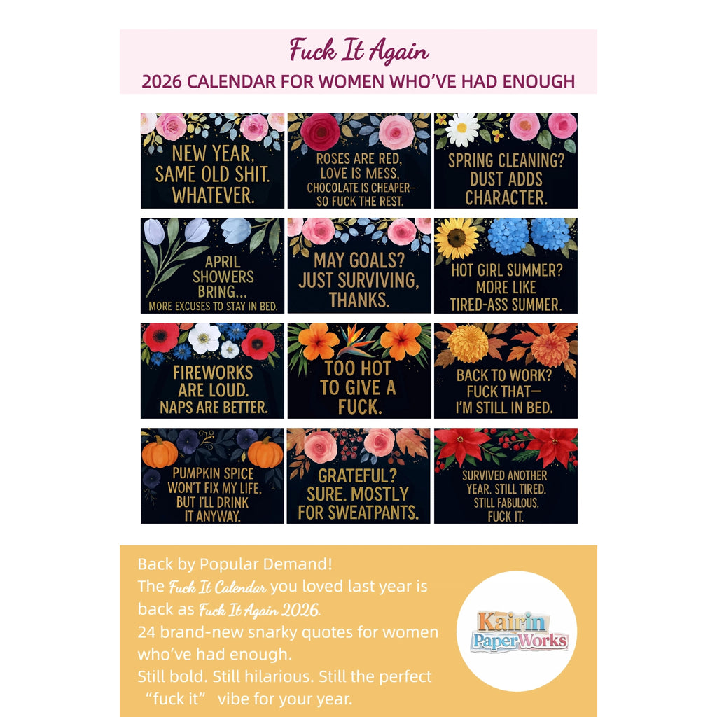 Fuck It Again – 2026 Calendar For Women Who’ve Had Enough